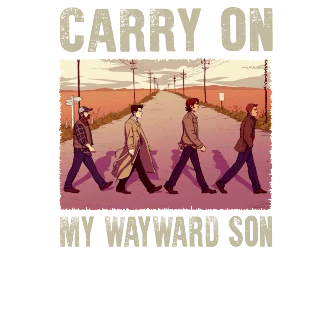 Supernatural Carry On Wayward Son Sublimation/DTF Transfer